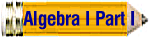 Algebra I Part 1