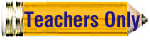 Teachers Only